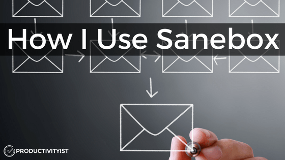 how-i-use-sanebox